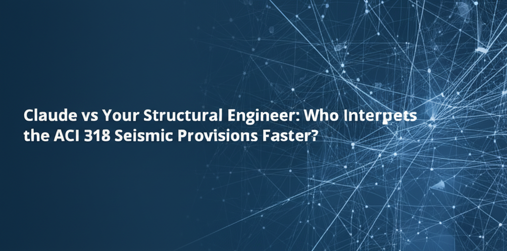 AI vs Engineer: Interpreting ACI 318 Seismic Provisions